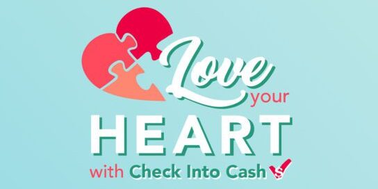 Check Into Cash Launches Love Your Heart Campaign